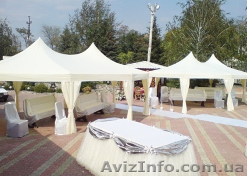 Аренда свадебных шатров в Днепропетровске - <ro>Изображение</ro><ru>Изображение</ru> #4, <ru>Объявление</ru> #1088314